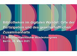 Bibliothekspolitischer Bundeskongress