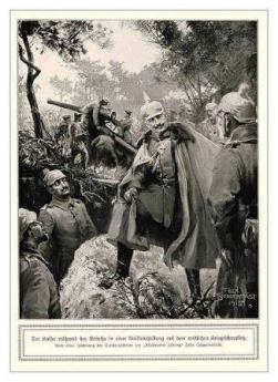 der deutsche Kaiser an der Front